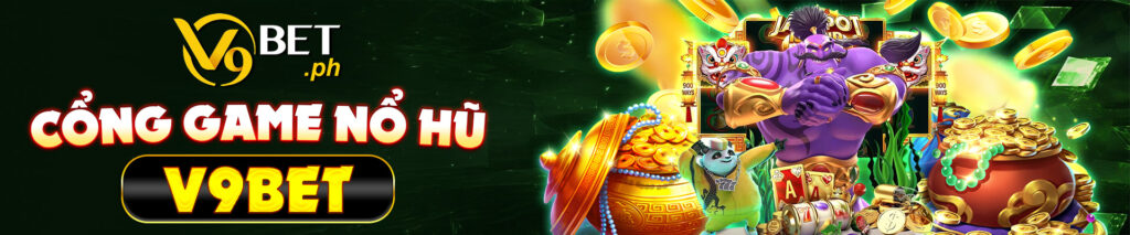 Cổng game nổ hũ - V9bet