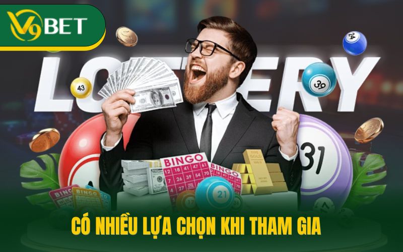 Có nhiều lựa chọn khi tham gia