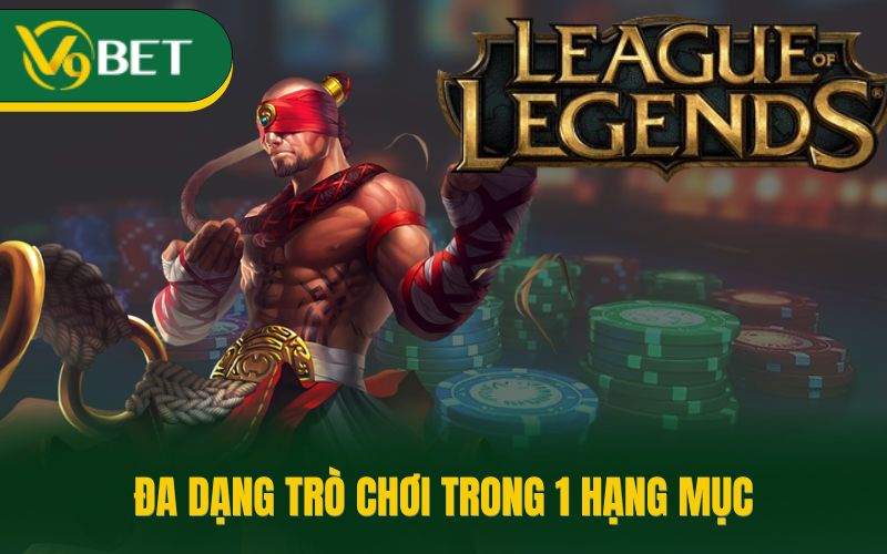 Đa dạng trò chơi trong 1 hạng mục