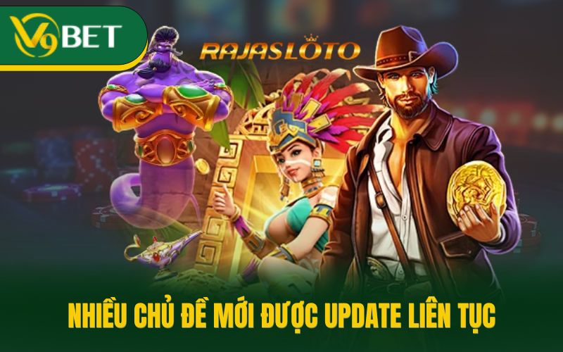 Nhiều chủ đề mới được update liên tục